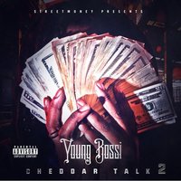 Whole Lotta - Young Bossi