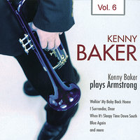 I Surrender, Dear - Kenny Baker