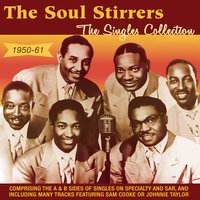Blessed Be the Name of the Lord - The Soul Stirrers