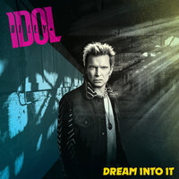 I’m Your Hero - Billy Idol