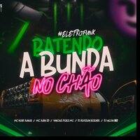 Batendo a Bunda no Chão Eletrofunk - DJ ALYSSON RESENDE & DJ WLZIN 062 & MC KEND JUNIOR & MC JUAN SD & Vinicius Peres MC