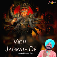 Vich Jagrate De - Harpal Pali