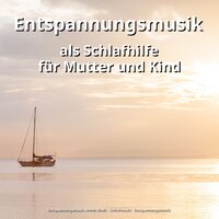 Friedliche Entspannungsmusik für Kinder - Entspannungsmusik & Schlafmusik & Entspannungsmusik Armin Sindt