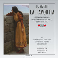 La Favorita: Dritter Akt - Per me del ciel - Coro Di Torino Della Rai & Orchestra di Torino della Rai & Гаэтано Доницетти