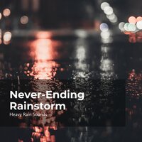 Immensely Heavy Rain - Rain Shower Spa & Heavy Rain Sounds & Lullaby Rain