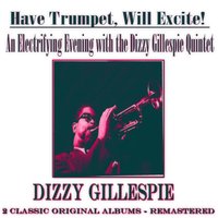 Woody 'n' You - Dizzy Gillespie Quintet
