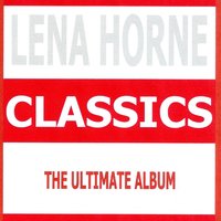 It's Anybody's Spring - Lena Horne