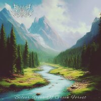 Silver River Of Green Forest - Breath Of Wind
