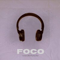 Foco Freestyle - Lucas LW & Kyoto Star