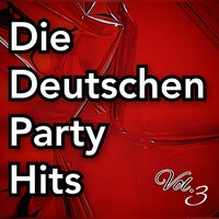 Die Deutschen Party Hits Vol.