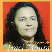 A Minha Gratidão - Iraci Moura