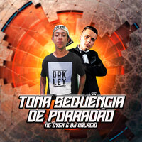 Toma Sequência  de Porradão