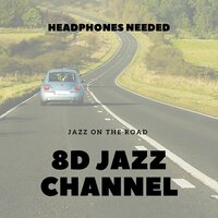 Serenity (8D Audio) - 8D Jazz Channel