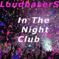 Night - Loudbasers