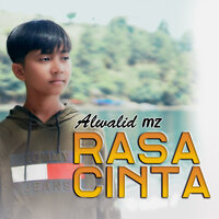Rasa Cinta - Alwalid MZ