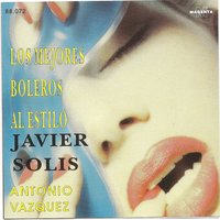 Que bonito amor - Antonio Vazquez y sus mari...