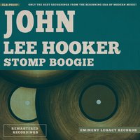 No Friend Around - John Lee Hooker