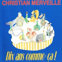 Lève ta main bien haut - Christian Merveille