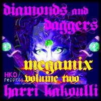 Diamonds and Daggers, Vol. 2: Megamix