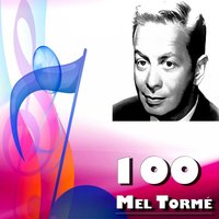 That's Where I Came In - Mel Torme