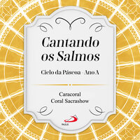Hoje não fecheis o vosso coração – Salmo 95(94) - Caracoral