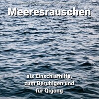 Stressfrei unter dem Sonnenschirm - Meeresrauschen zum Chillen und Einschlafen & Naturgeräusche & Meeresrauschen