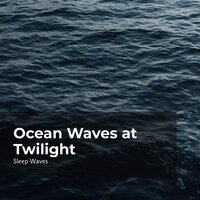 Cold Ocean at Twilight - Ocean Waves For Sleep & Ocean Waves & Sleep Waves