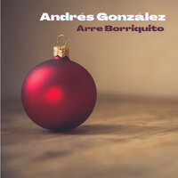 Arre Borriquito - Andrés González