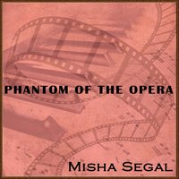 Phantom Wedding - Misha Segal