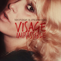 Visage impassible - Monique Perrier