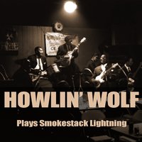 You Can't Be Beat - Howlin' Wolf