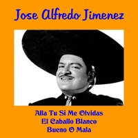 Dios Me SeñAlo - José Alfredo Jiménez