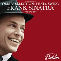 Nice Work If You Can Get It - Frank Sinatra