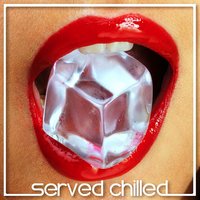 Served Chilled, Vol. 1