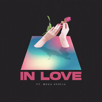 In Love - Prasa & Mega Avolia
