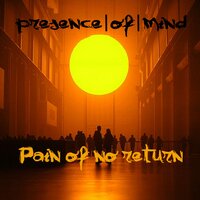 Pain of No Return