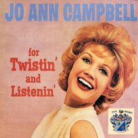 Mama Don't Want No Twistin' - Jo Ann Cambell