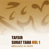 Tafsir Surat Taha, Pt.4 - Abdulaziz Al Rajhi