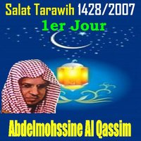 Salat Tarawih 1428-2007, 1er jour, pt. 1 - Sheikh Abdul Muhsin Al Qasim