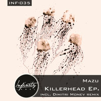 Killerhead - Mazu