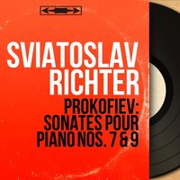 Sonate pour piano No. 9 in C Major, Op. 103: IV. Allegro con brio, ma non troppo presto - Святослав Рихтер & Сергей Сергеевич Прокофьев