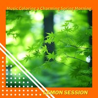 Tranquil Garden Symphony - Lemon Session