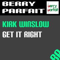 Get It Right - Kirk Winslow