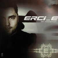 Hadi Gel - Erci E.