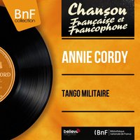 Tango militaire - Annie Cordy & Jacques-Henry Rys et son orchestre