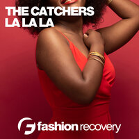 La La La - The Catchers