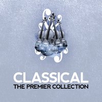 Classical: The Premier Collection