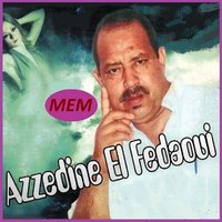 Baghi ngoulek - Azzedine El Fedaoui