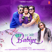 Hay Babiye - Sunny Dayal