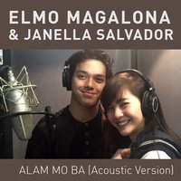 Alam Mo Ba - Elmo Magalona & Janella Salvador